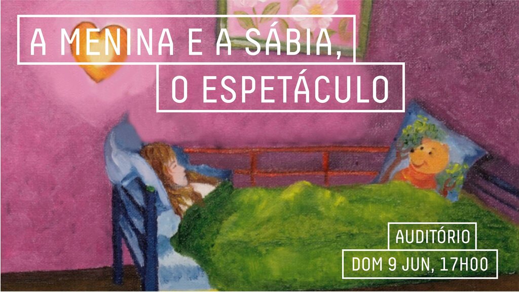 A Menina e a Sábia, no Centro de Artes de Águeda