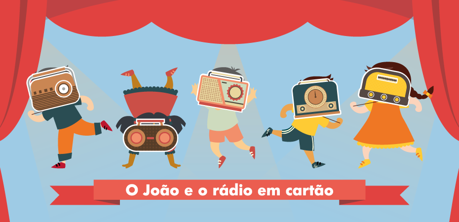 "O João e o Rádio em Cartão"