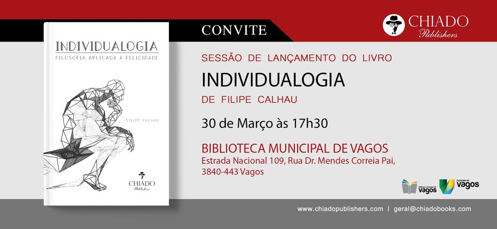 APRESENTAÇÃO DO LIVRO “INDIVIDUALOGIA”, DE FILIPE CALHAU