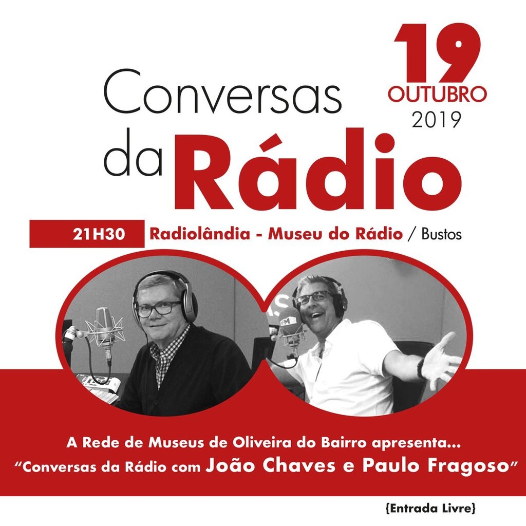 Conversas da Rádio, com João Chaves e Paulo Fragoso