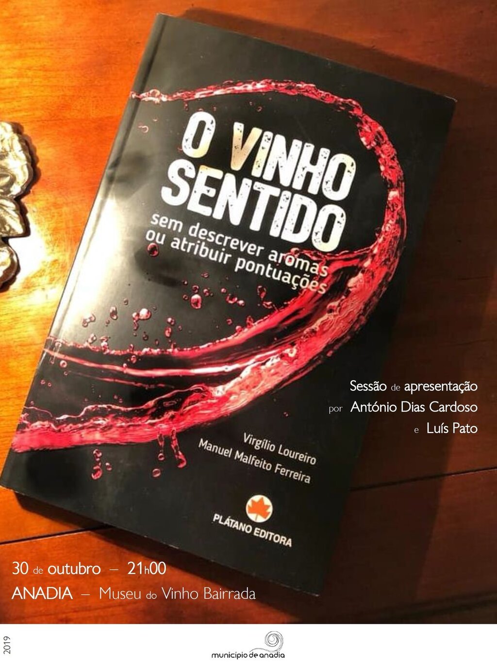 Apresentação do livro : "O Vinho Sentido sem descrever aromas ou atribuir pontuações"