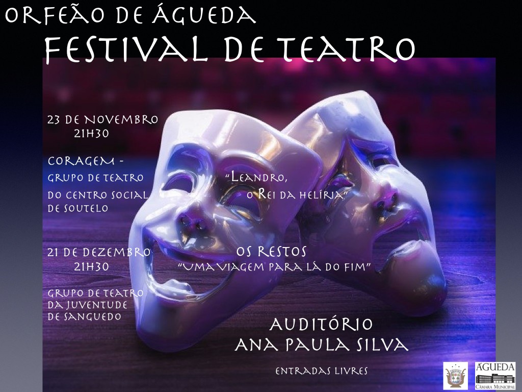 Festival de Teatro 2019 - Orfeão de Águeda