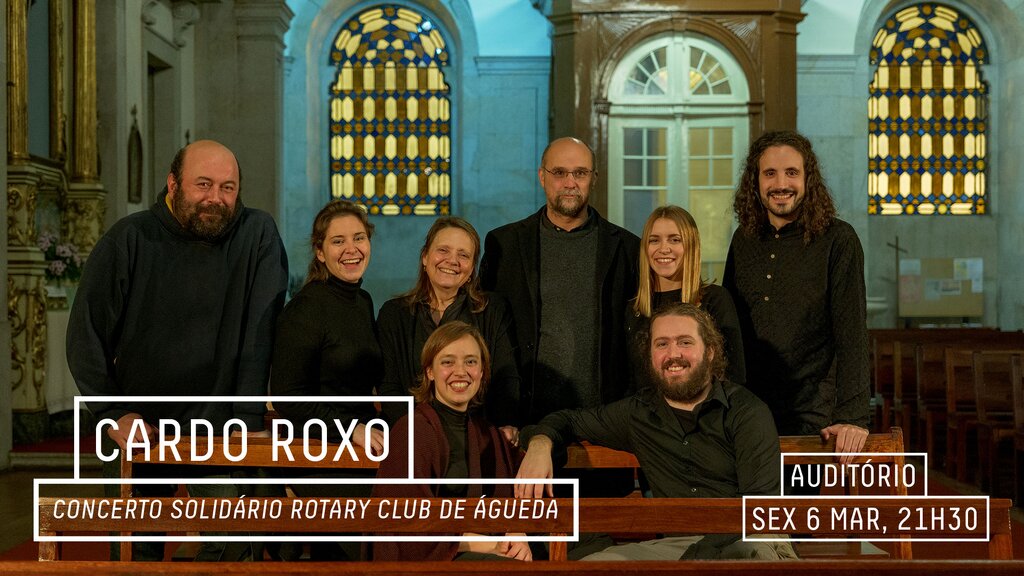 Cardo Roxo - Concerto Solidário Rotary Club de Águeda