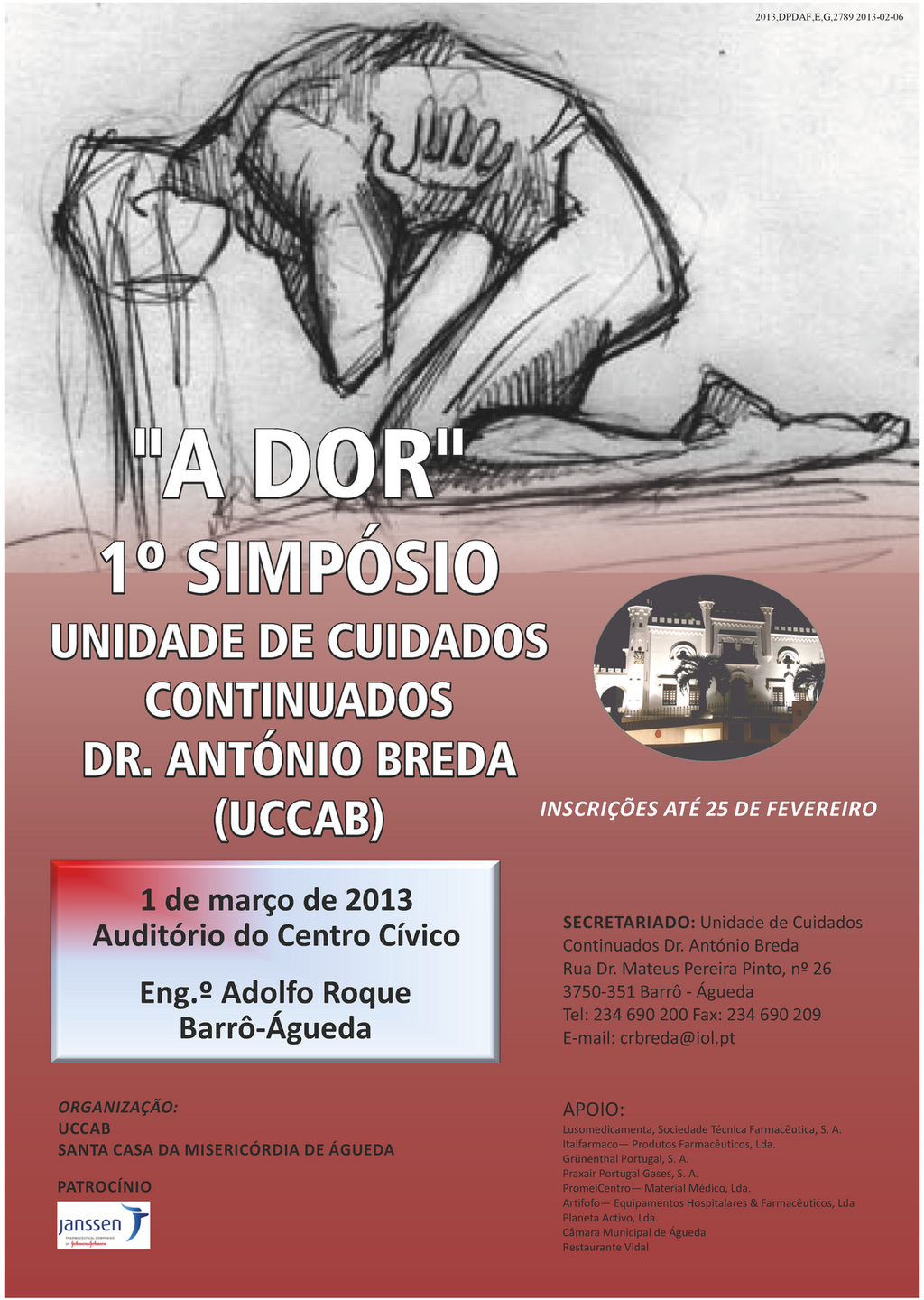 1.º Simpósio da Unidade de Cuidados Continuados Dr. António Breda [Org.: UCCAB / SCMA]