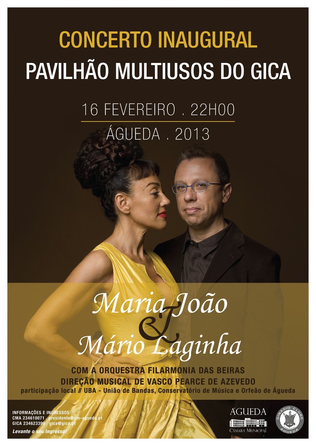 Concerto Inaugural do Pavilhão Multiusos do Ginásio Clube de Águeda [Org.: CMA/GiCA] 