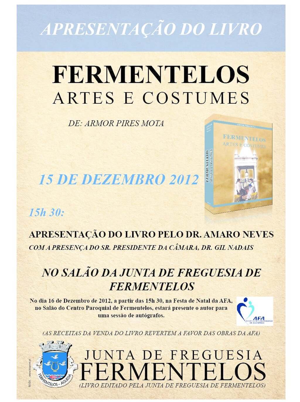 Apresentação do livro FERMENTELOS: ARTES E COSTUMES de Armor Pires Mota [Org.: JF Fermentelos] 