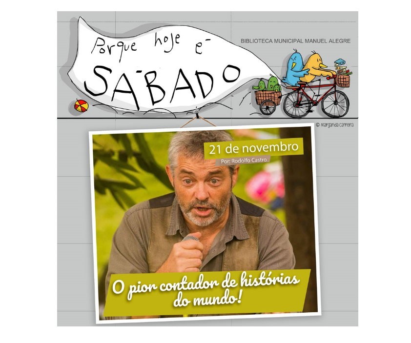 Porque hoje é sábado... O pior contador de histórias do mundo