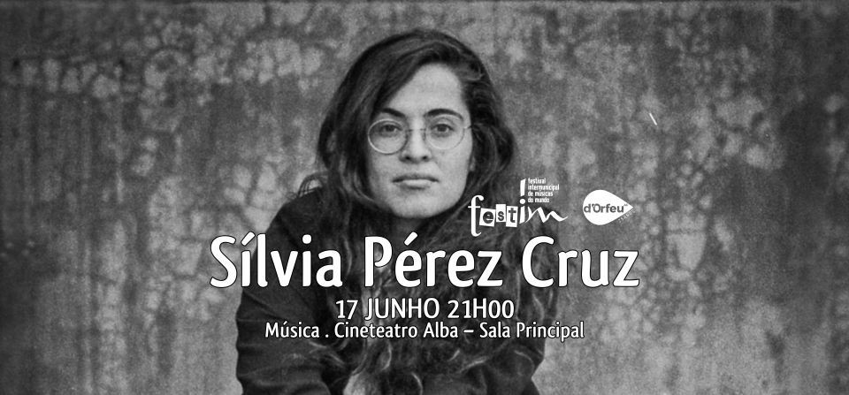 FESTIM - Silvia Pérez Cruz