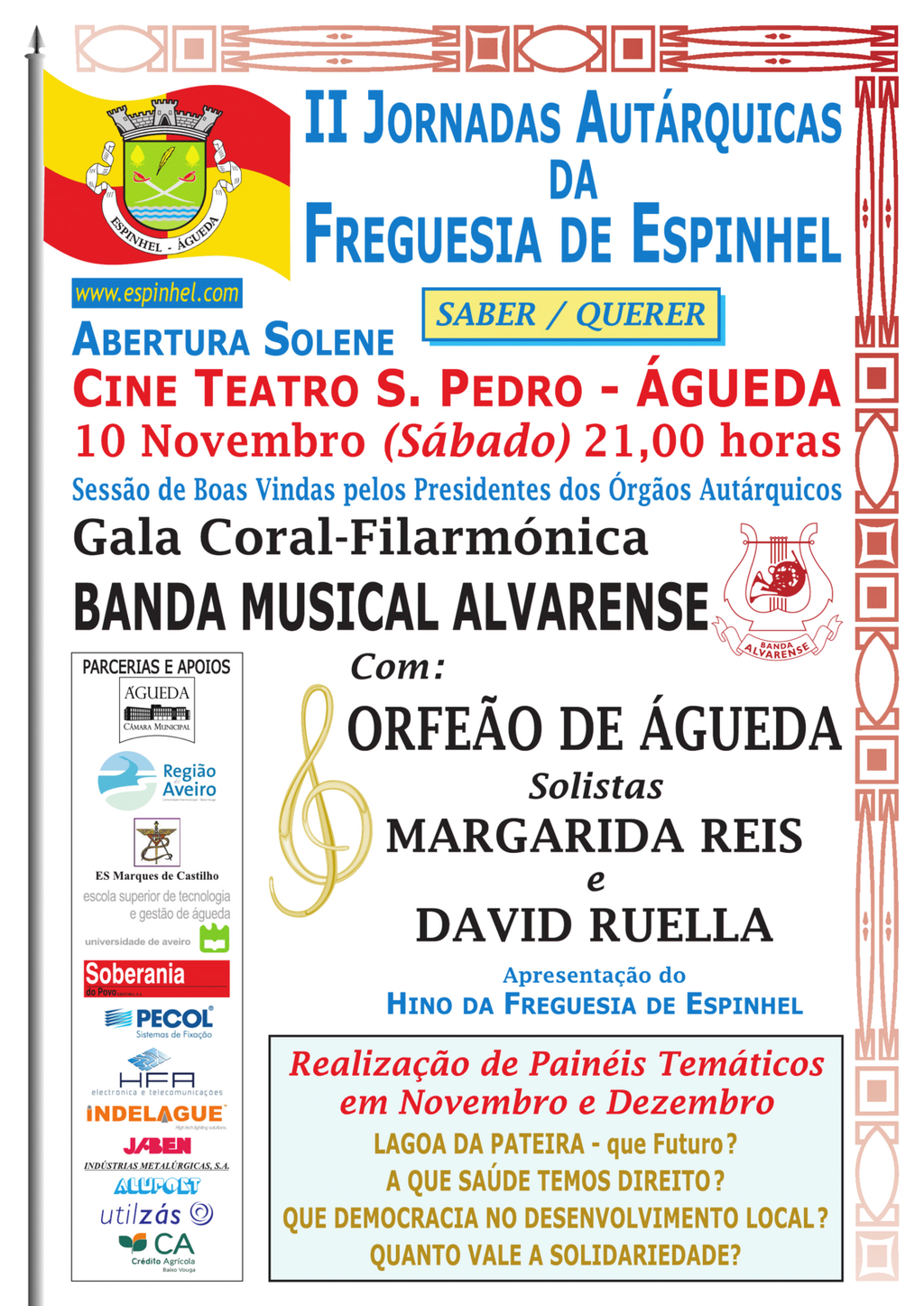 ABERTURA SOLENE DAS II JORNADAS AUTÁRQUICAS DA FREGUESIA DE ESPINHEL [Org.: JF Espinhel]