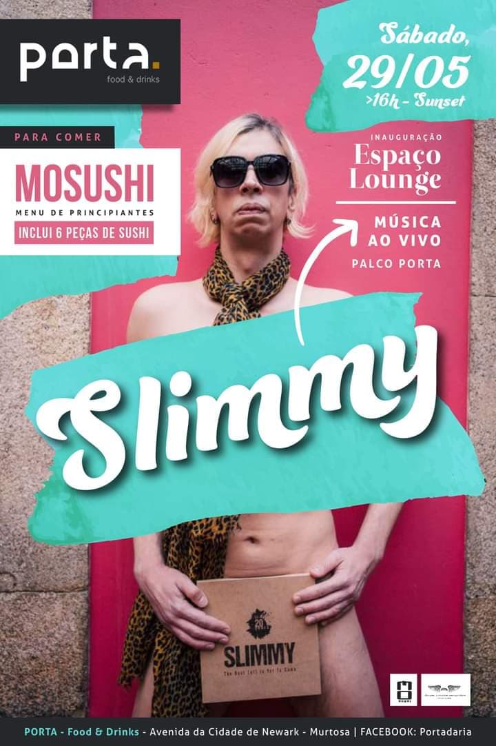 Slimmy - Porta da Ria