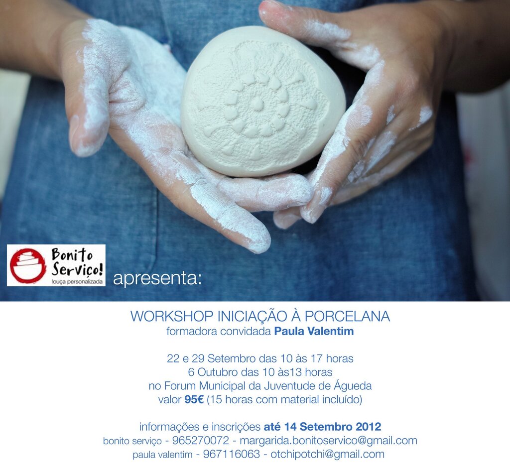 Workshop de Iniciação à Porcelana [Org.: Bonito Serviço]