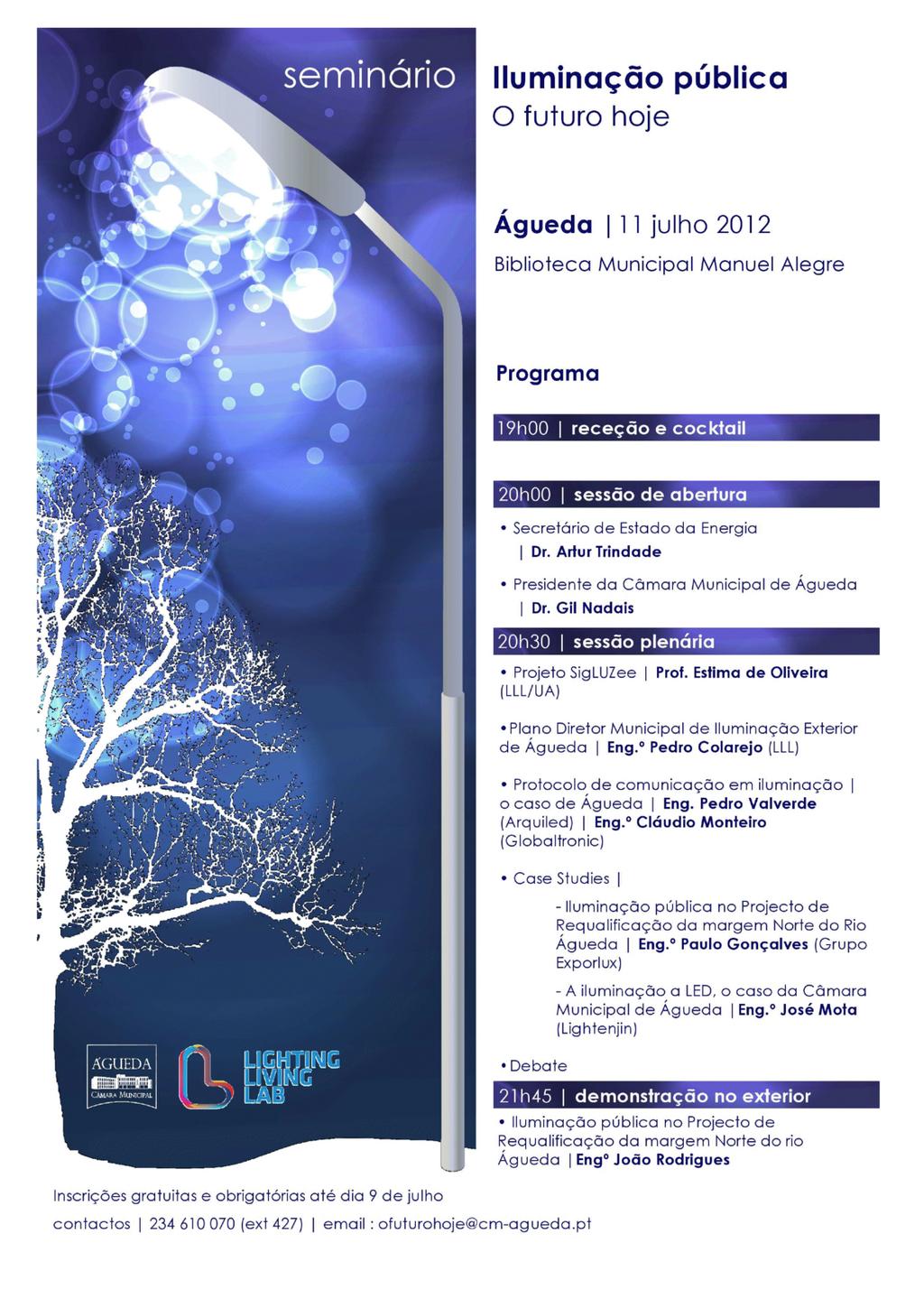 Seminário "Iluminação Pública: o futuro hoje..." (com abertura pelo Secretário de Estado da Energ...