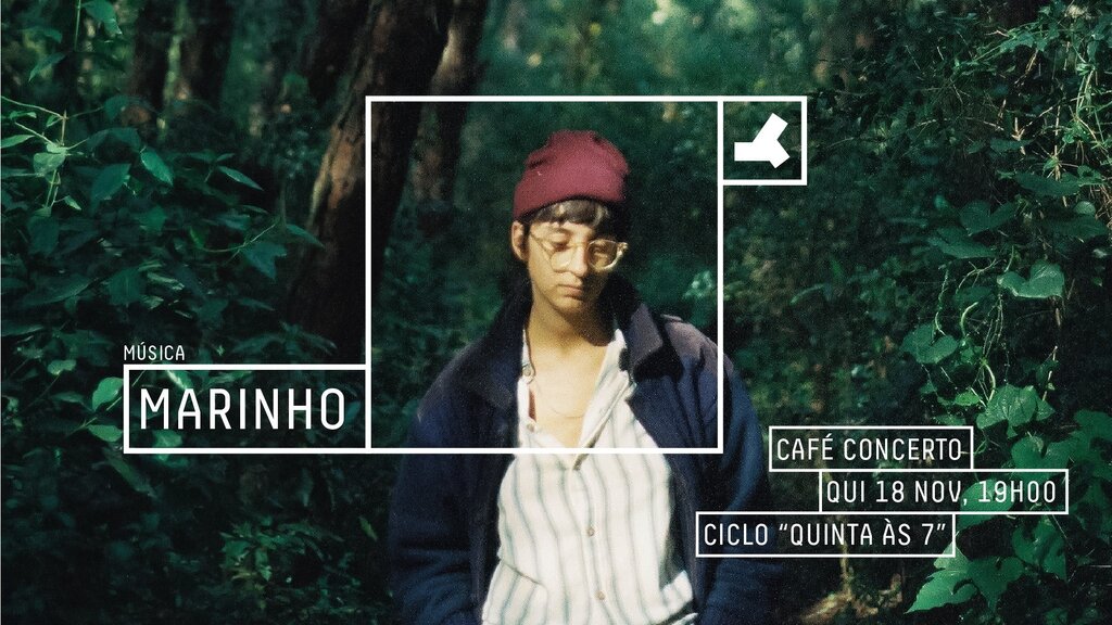 Marinho - Ciclo "Quinta às 7"