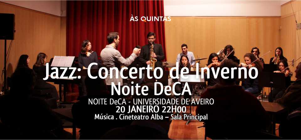 ÀS QUINTAS - Jazz: Concerto de Inverno | Noite DeCA