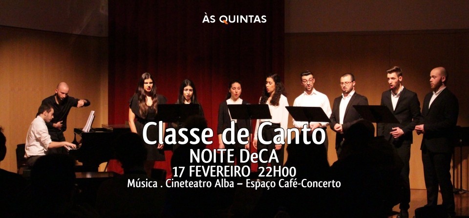 ÀS QUINTAS: Classe de Canto - Noite DeCA