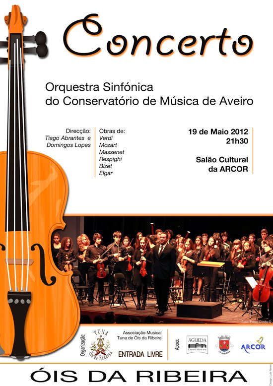 Concerto da Orquestra Sinfónica do Conservatório de Música de Aveiro [Org.: Tuna de Óis da Ribeira] 