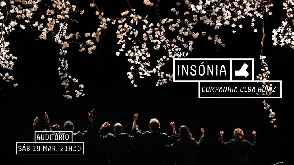 Insónia - Companhia Olga Roriz