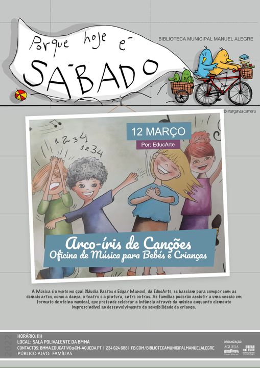 Porque hoje é sábado... "Arco-íris de Canções: Oficina de Música para bebés e Crianças"