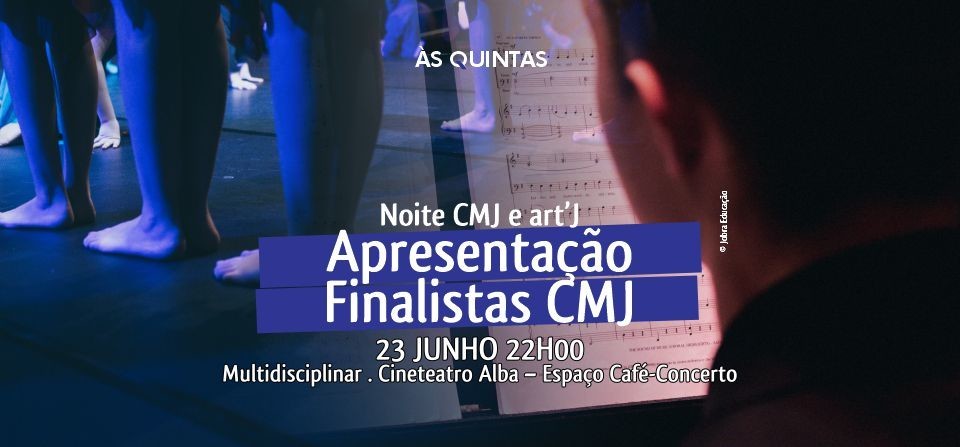 Apresentação Finalistas CMJ
