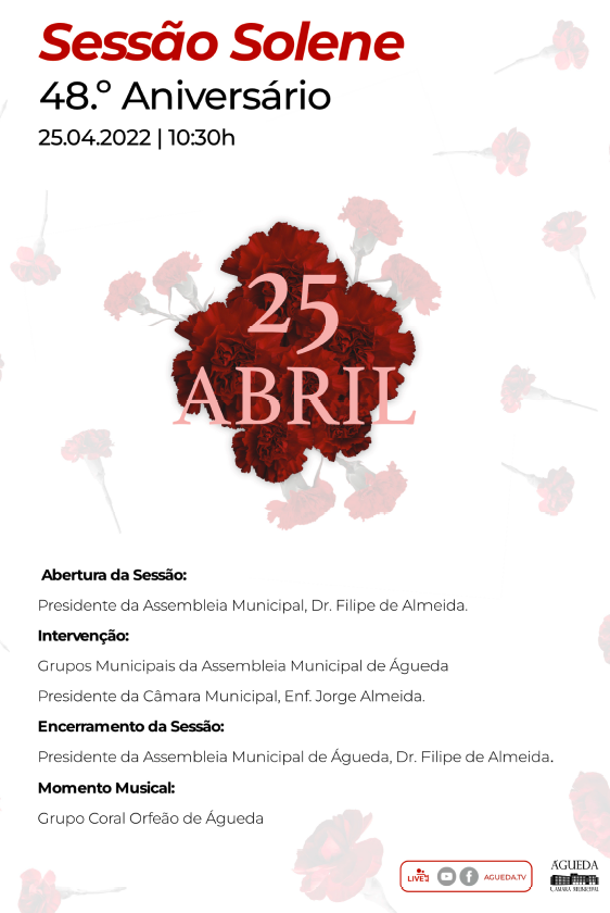1ª Sessão Extraordinária da Assembleia Municipal de Águeda, comemorativa do 48.º Aniversário do 2...