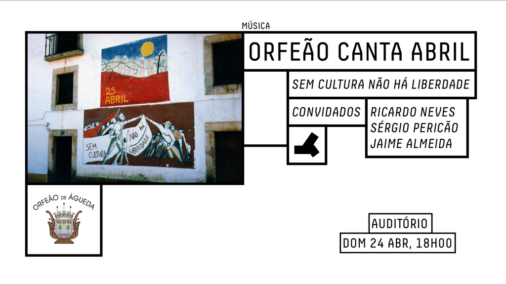 Orfeão Canta Abril - Sem Cultura não há Liberdade