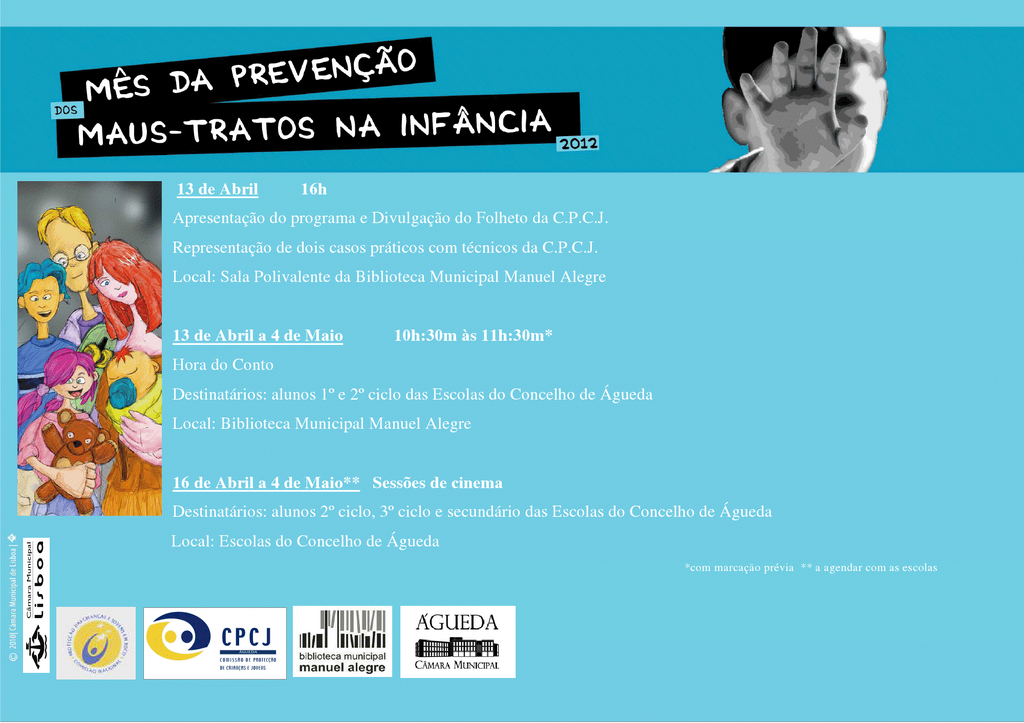 Mês da Prevenção de Maus-Tratos na Infância [Org.: CPCJ Águeda] 