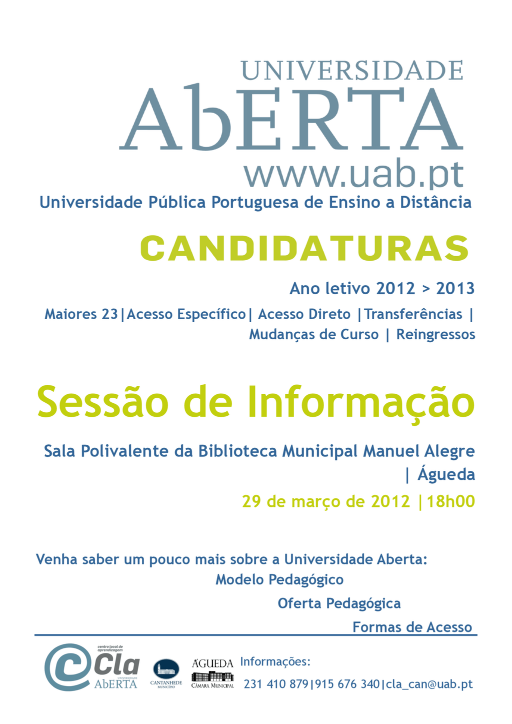 Sessão de Esclarecimento da Universidade Aberta [Org.: Universidade Aberta] 