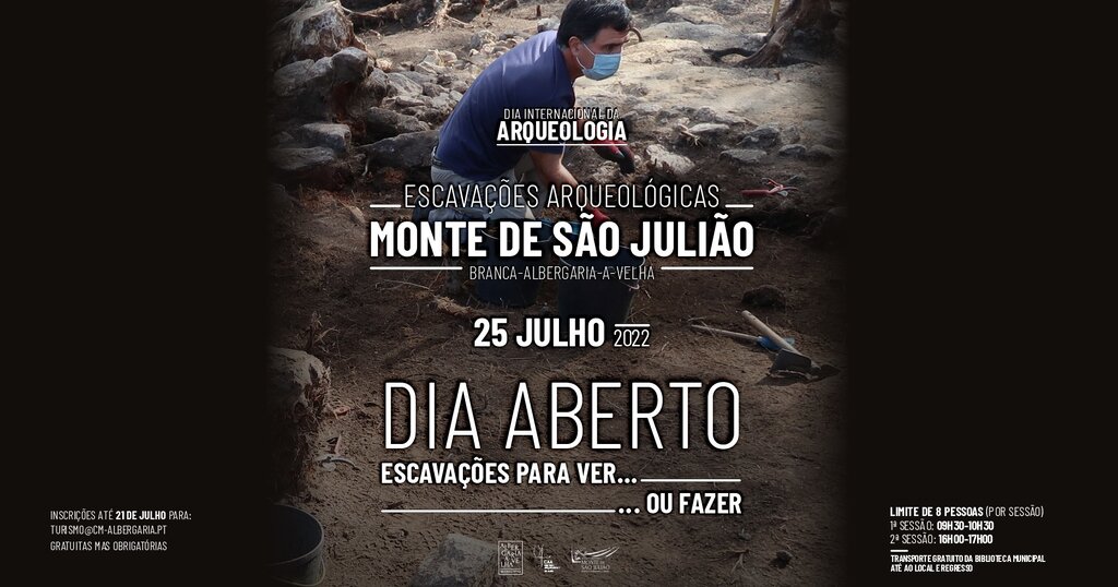 Escavações Arqueológicas - Monte de São julião - Dia Aberto