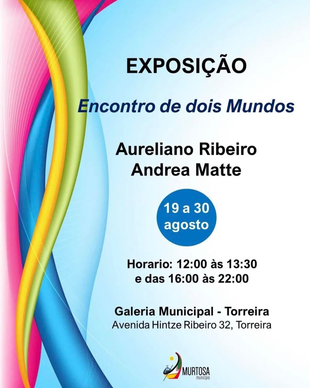 Inauguração da Exposição "Encontro de Dois Mundos" - Aureliano Ribeiro e Andrea Matte