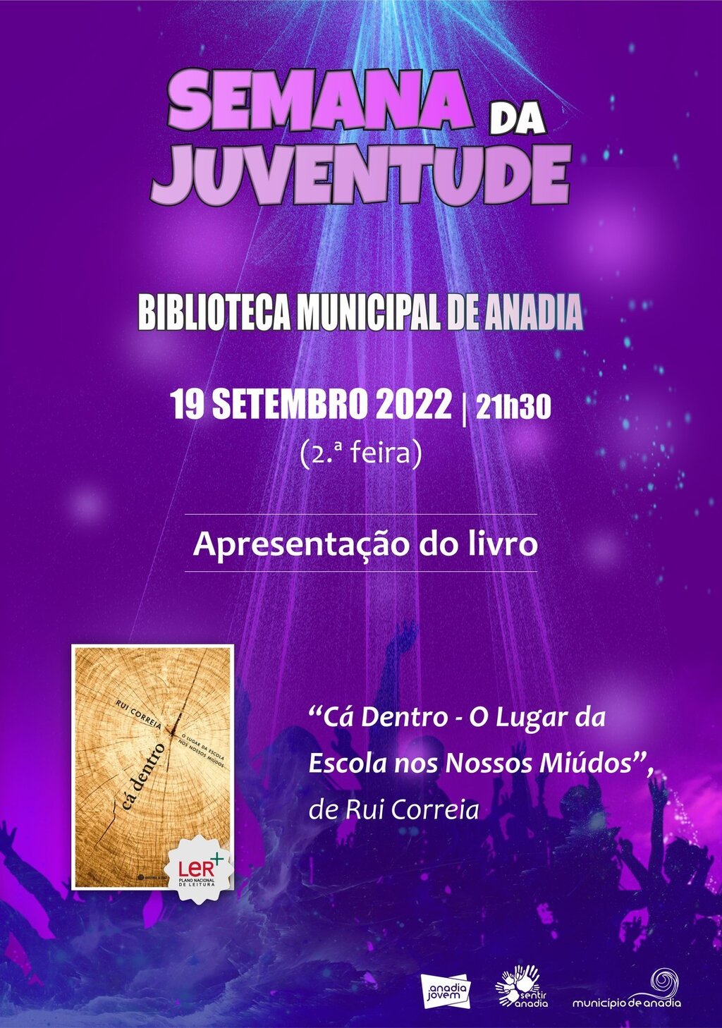 Apresentação do livro “Cá Dentro - O Lugar da  Escola nos Nossos Miúdos”,  de Rui Correia