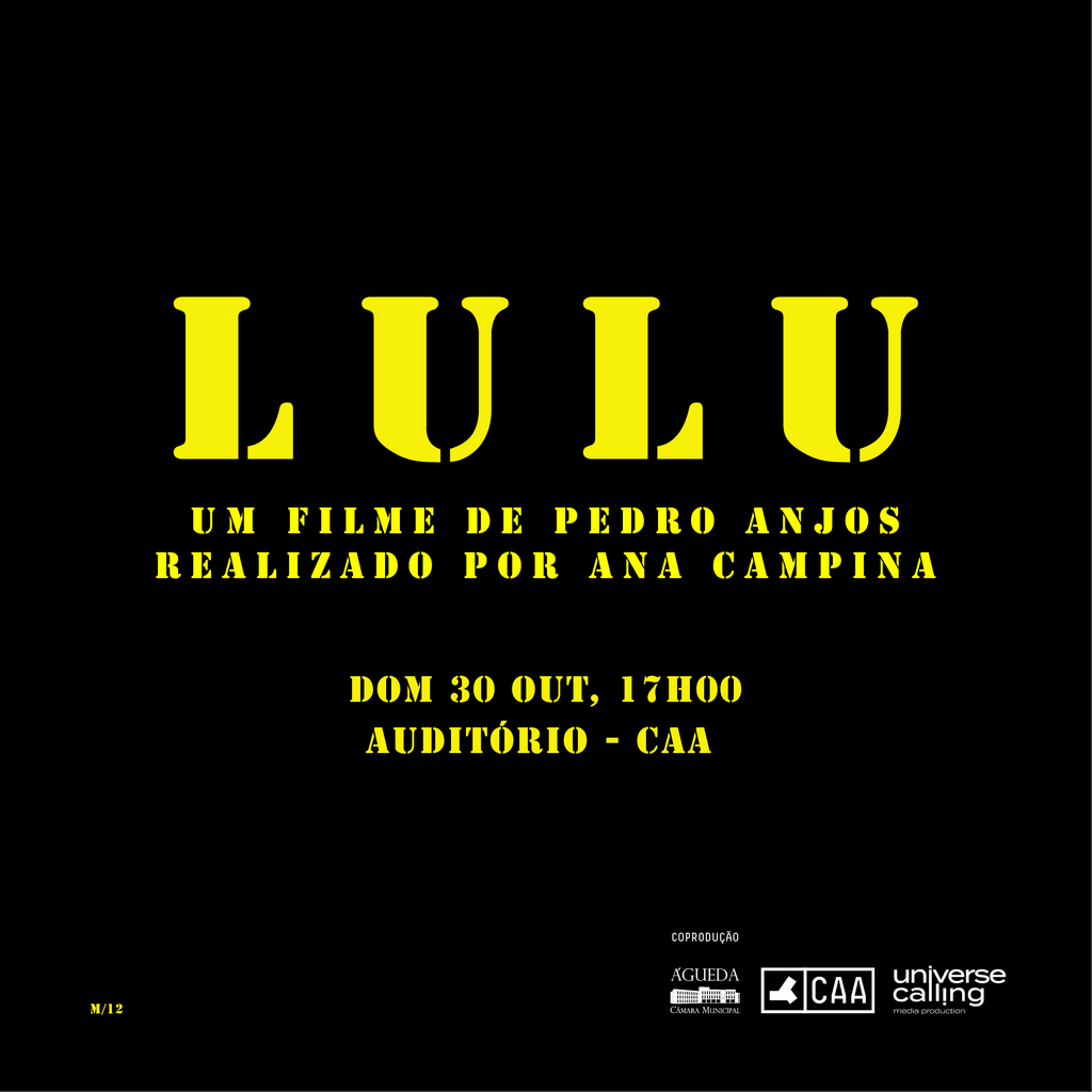 Exibição do filme “LULU”, no Centro de Artes de Águeda