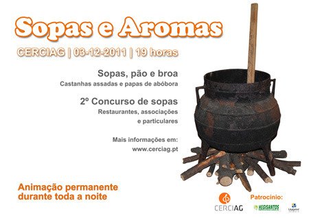 2.ª Edição do Concurso de Sopas «Sopas e Aromas» [Org.: CERCIAG] 