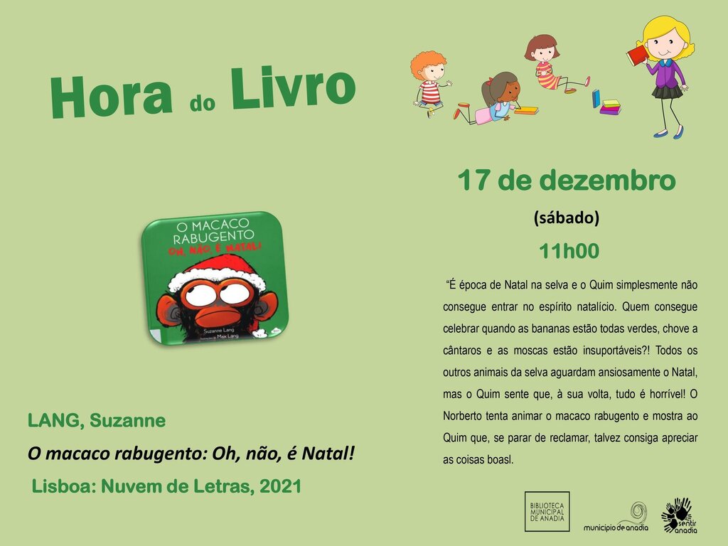 Hora do Livro -  “O macaco rabugento: Oh, não, é Natal!” 