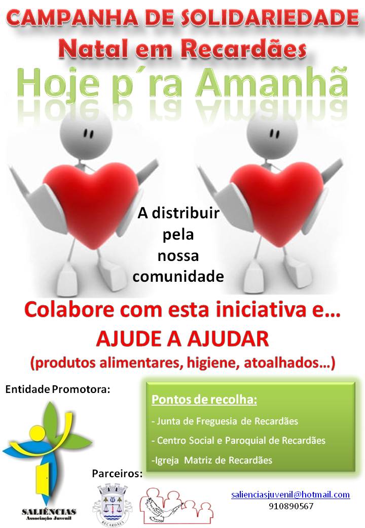 Campanha de Solidariedade “Hoje p´ra Amanhã” [Org.: Associação Juvenil Saliências] 