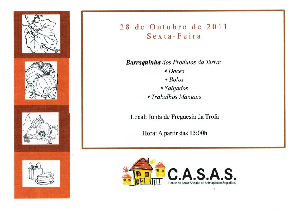 Barraquinhas do C.A.S.A.S. - Centro de Animação Social e Apoio de Segadães 