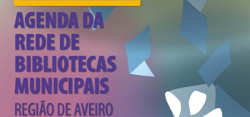 Newsletter da Rede de Bibliotecas Municipais da Região de Aveiro