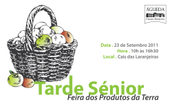 Tardes Seniores 2011 :: Feira dos Produtos da Terra 