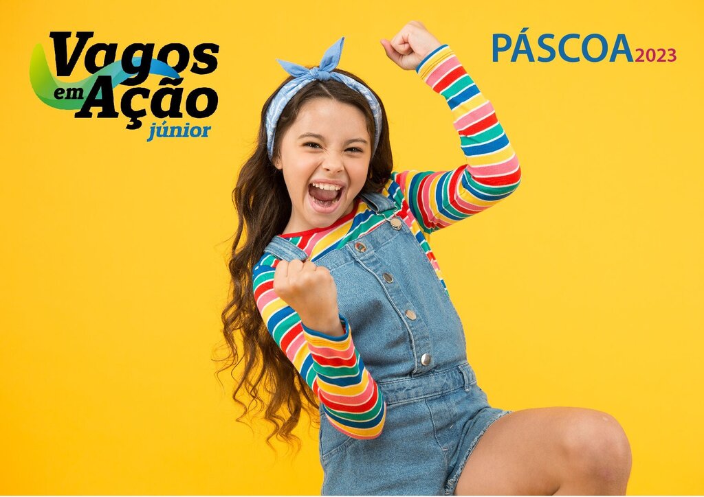 VAGOS EM AÇÃO JÚNIOR - PÁSCOA 2023