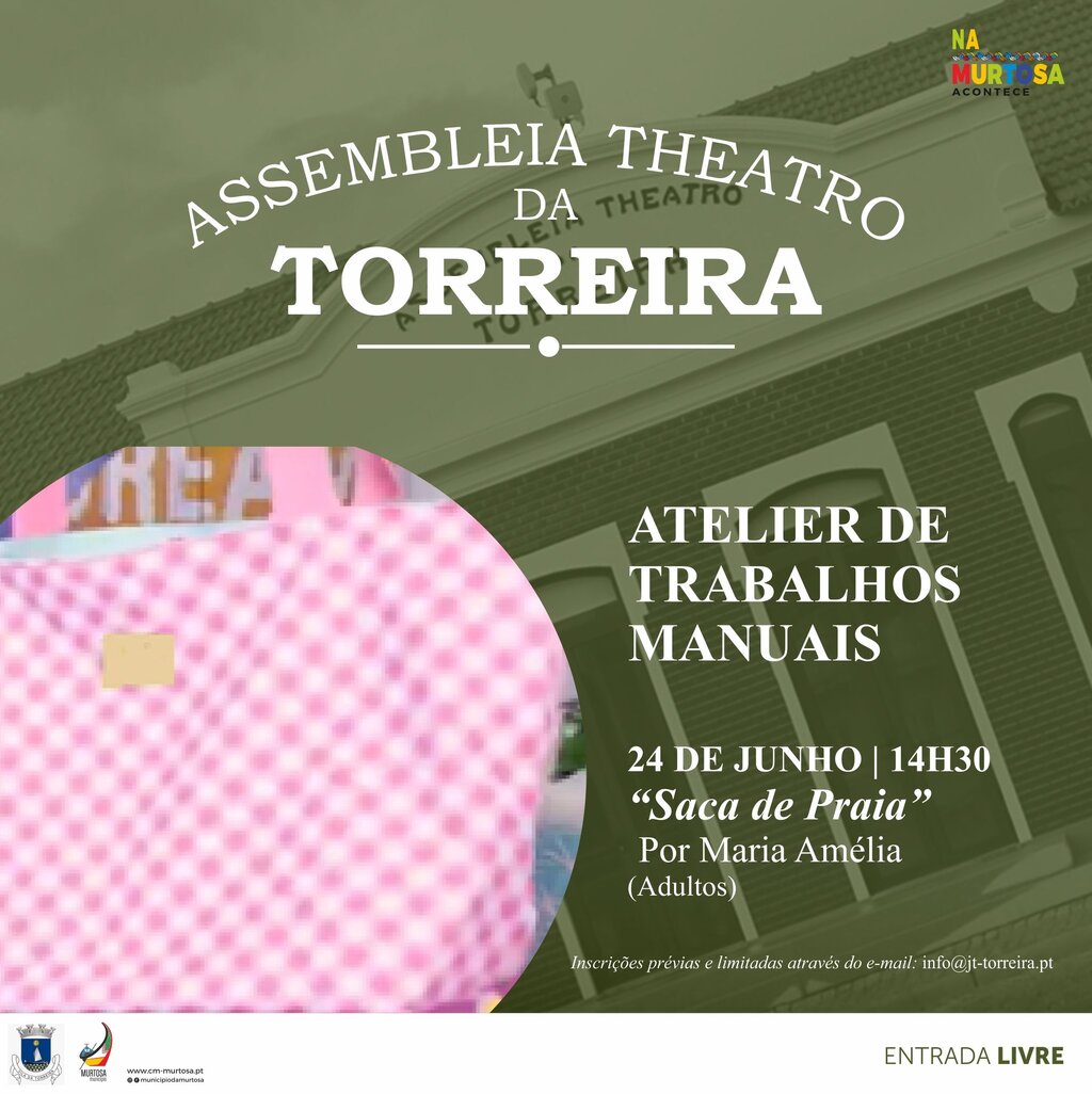 Atelier de Trabalhos Manuais - Assembleia Theatro da Torreira 