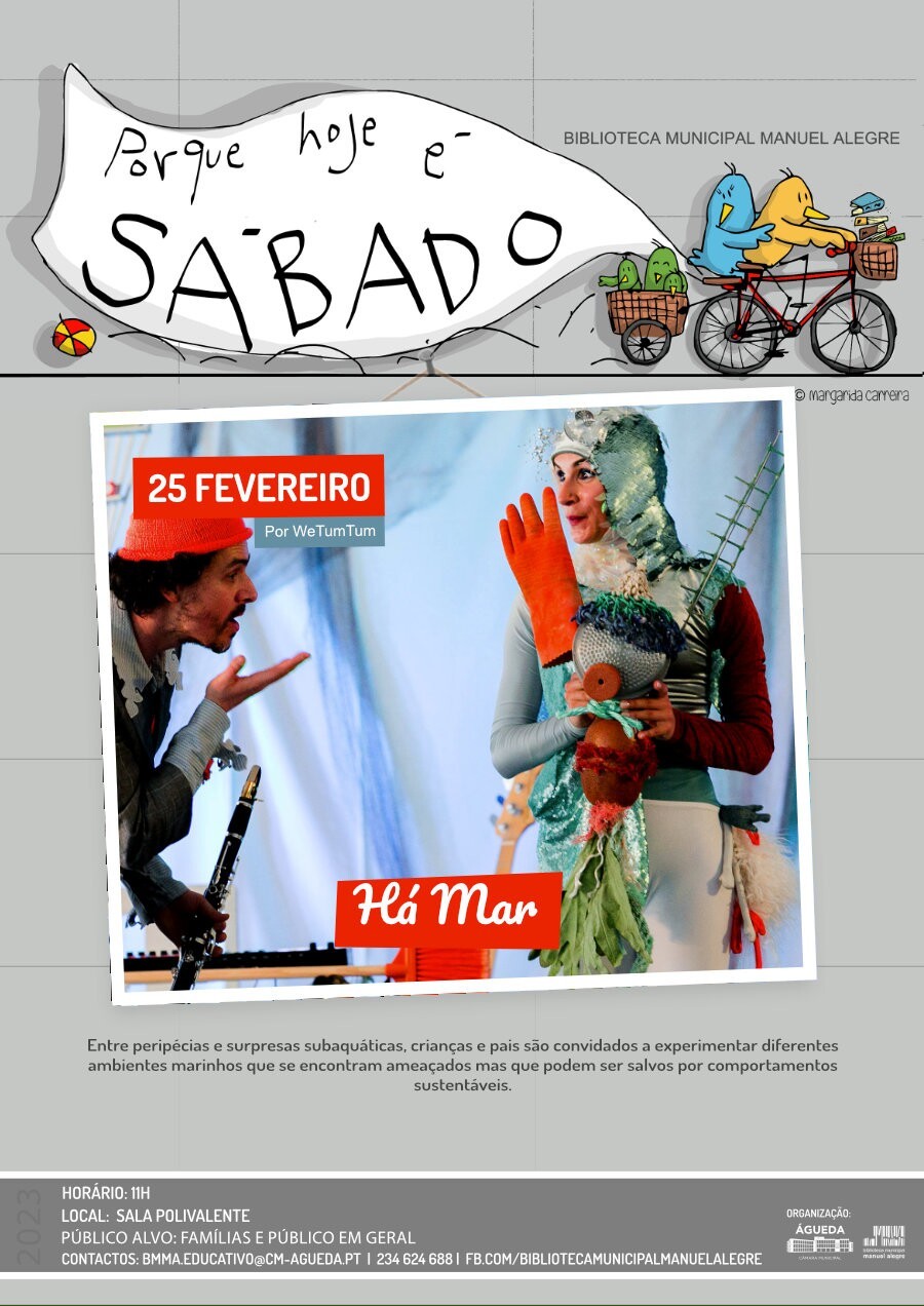 Porque hoje é sábado.... Há mar