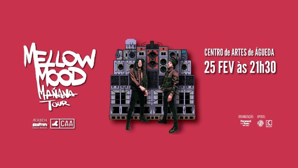Mellow Mood - Mañana Tour