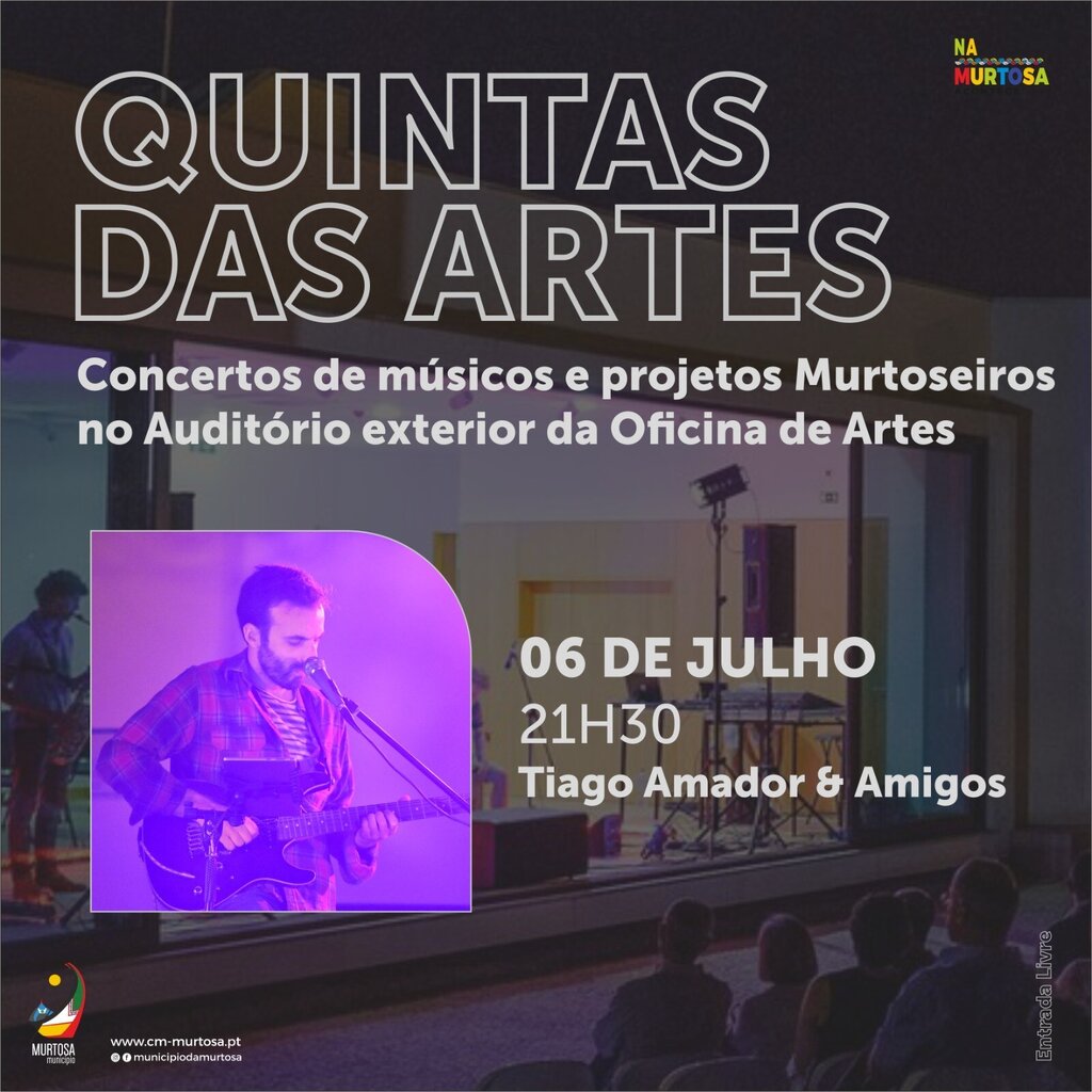 Tiago Amador & Amigos - Quintas das artes 