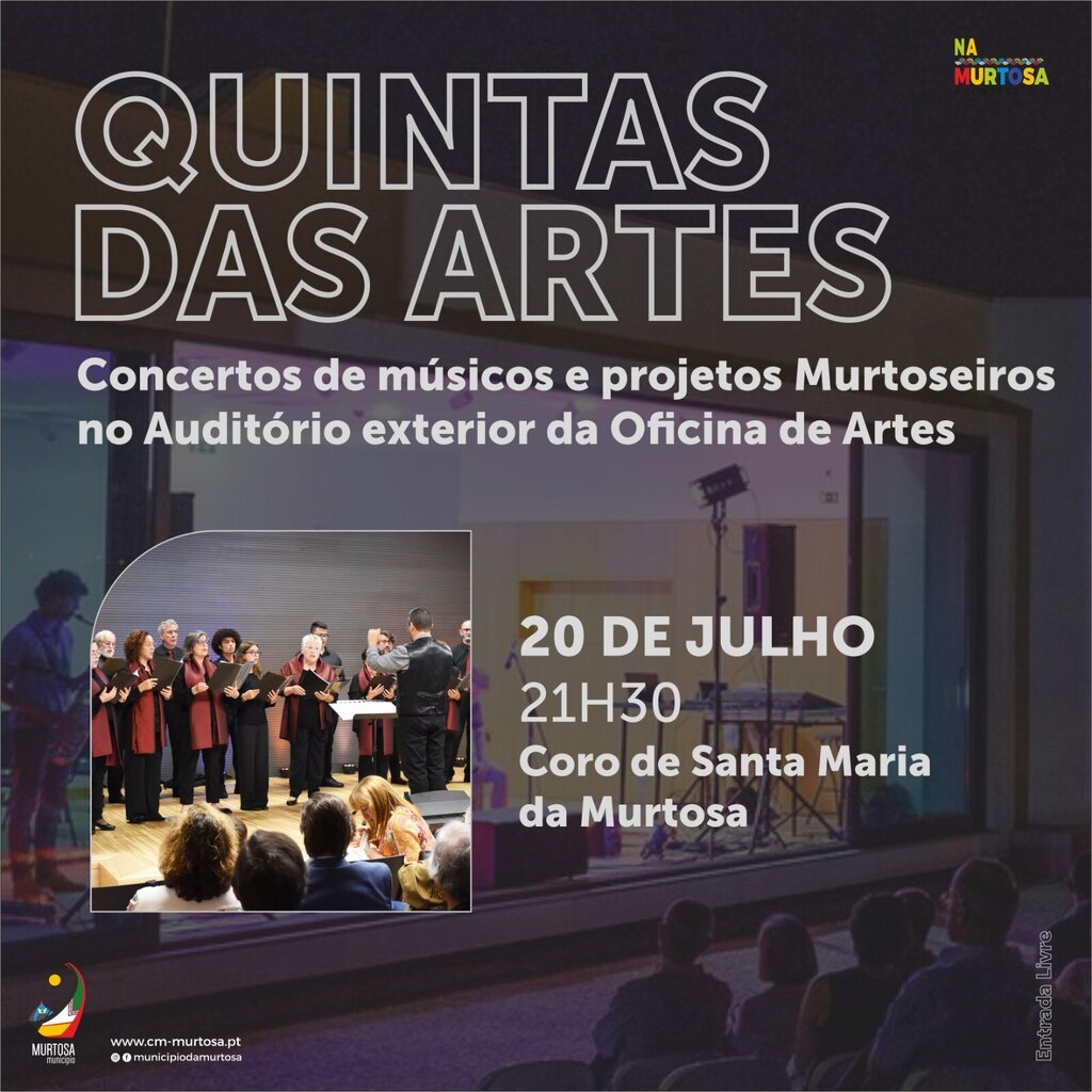 Coro de Santa Maria da Murtosa - Quintas das artes 