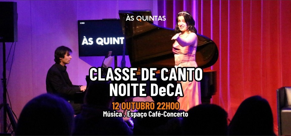CLASSE DE CANTO - NOITE DeCA Universidade de Aveiro
