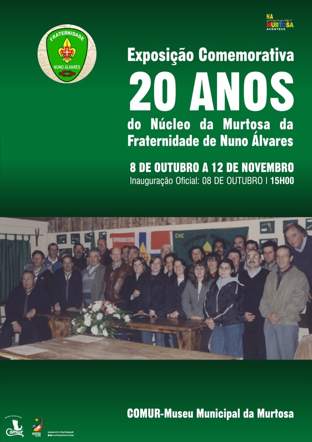 Exposição Comemorativa dos 20 ANOS do Núcleo da Murtosa da Fraternidade de Nuno Álvares