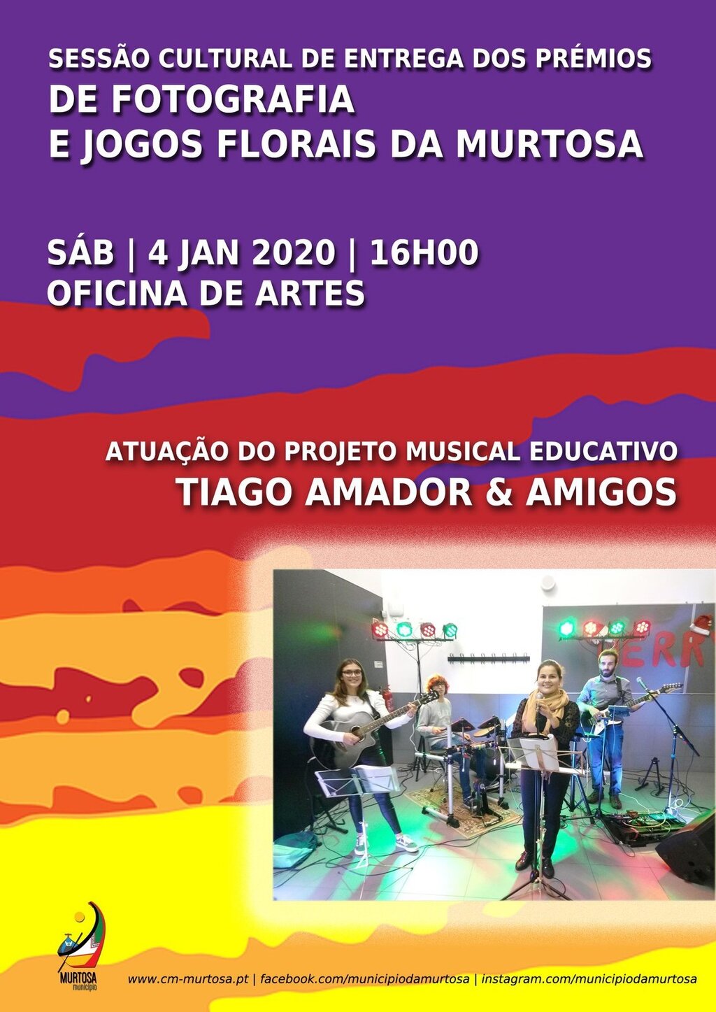 SESSÃO CULTURAL DE ENTREGA DOS PRÉMIOS DOS CONCURSOS DE FOTOGRAFIA E JOGOS FLORAIS DA MURTOSA