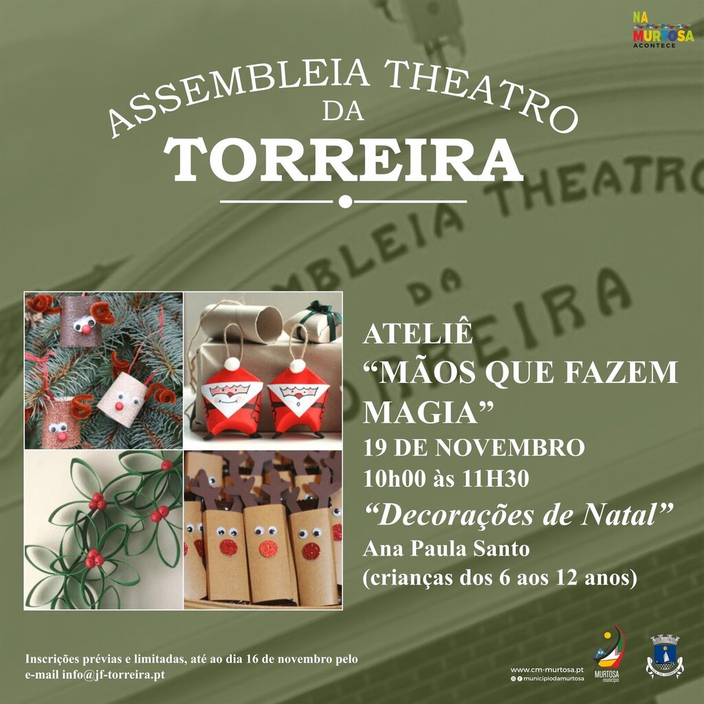 Ateliê "Mãos Que Fazem Magia" - Assembleia Theatro da Torreira 