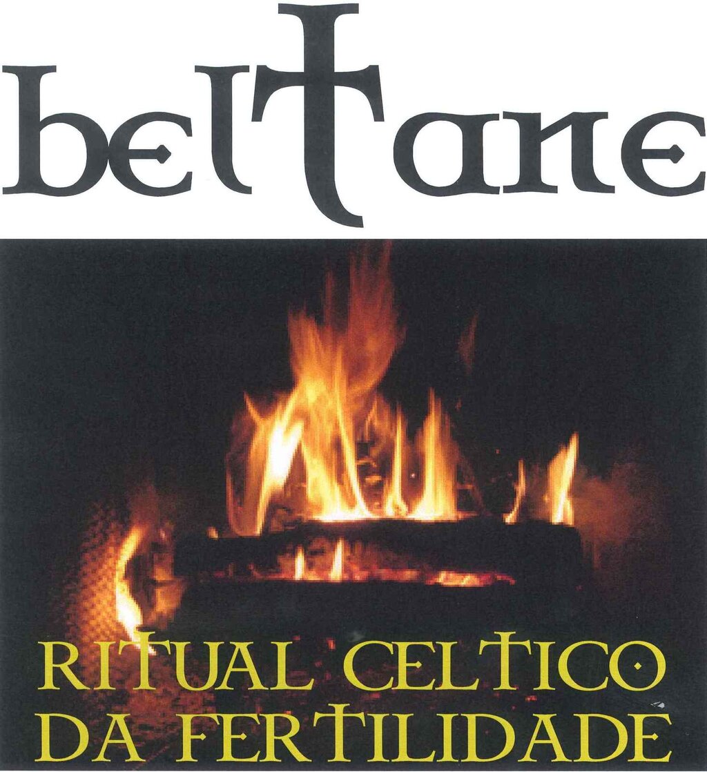 Celebração Céltica BELTANE (Ritual Céltico da Fertilidade)  