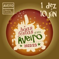 BOAS FESTAS EM AVEIRO 2022/2023