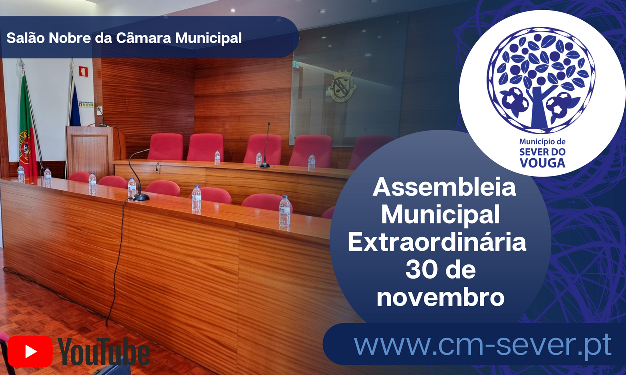 Assembleia Municipal -  Sessão Extraordinária - 2022-11-30
